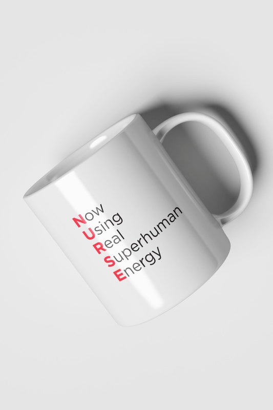 Real Superhuman Energy - Nurse Gift Mug