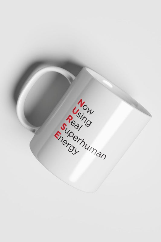 Real Superhuman Energy - Nurse Gift Mug